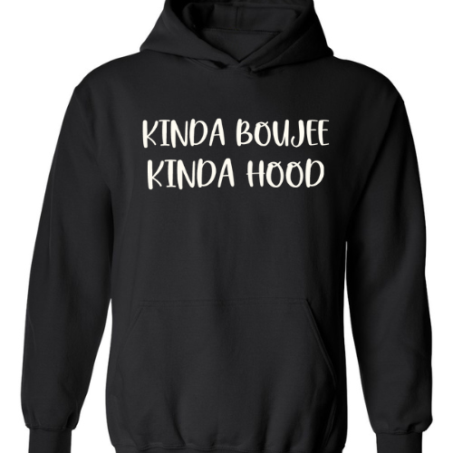 Kinda boujee kinda clearance hood